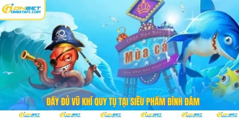 Đầy đủ vũ khí quy tụ tại siêu phẩm đình đám 