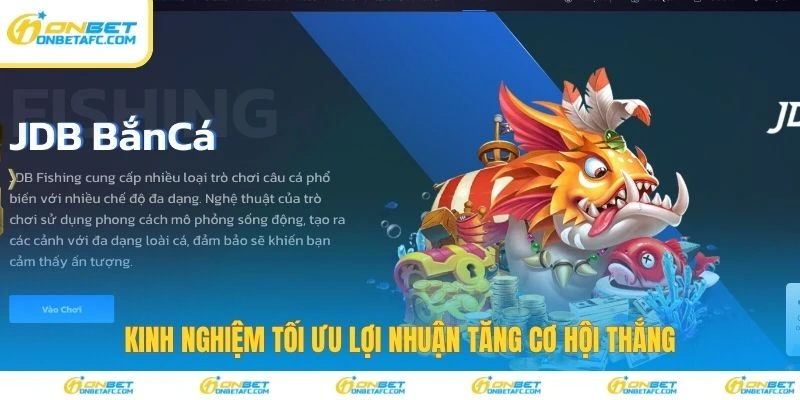 Kinh nghiệm tối ưu lợi nhuận tăng cơ hội thắng