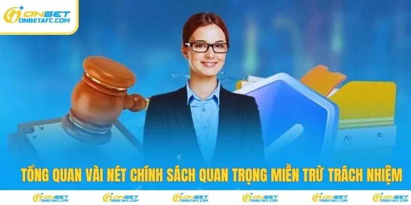 Tổng quan vài nét về miễn trừ trách nhiệm